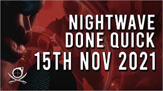 Nightwave Done Quick - 15th Nov 2021