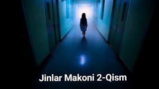 Jinlar Makoni 2-Qism | yoxud shifoxonadagi jinlar | Audiohikoya