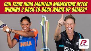 Can team India maintain momentum after winning 2 back-to-back warm-up games?