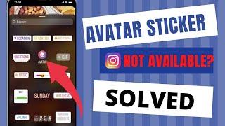 Avatar Sticker Not Showing On Instagram Story Problem Solved