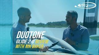 Duotone Glide 2.0 SLS & DLAB - Overview with Nik Baker