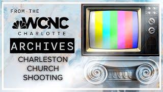 Looking back at the Charleston, South Carolina, church shooting in 2015