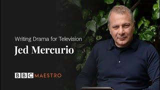 Jed Mercurio - Writing Drama for Television -  BBC Maestro