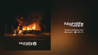 Nightlife Vol.6 by MESI RK - Music Podcast