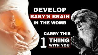 Develop Baby Brain In The Womb | Pregnancy | Sadhguru On GarbhSanskar