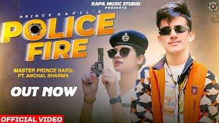 POLICE FIRE (OFFICIAL VIDEO) II Master Prince Kapil II New Haryanvi Songs Haryanvi 2023 II Banita 4K