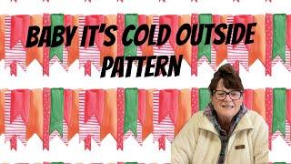 Baby It's Cold Outside Pattern