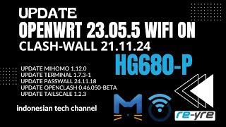 Update OpenWrt 23.05.5 Clash-Wall 21.11.24 Wifi On HG680P | REYRE-WRT