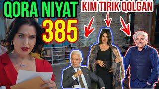 Qora Niyat 385 qism uzbek tilida turk seriali / Кора ният 385 кисм турк сериали Yangi sezon