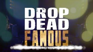 Drop Dead Famous/Live & In Conversation