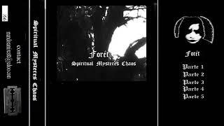 Forêt - Spiritual Mysteres Chaos