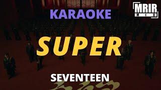 SEVENTEEN - SUPER KARAOKE Instrumental With Lyrics