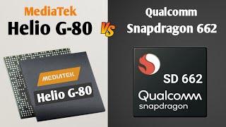 MediaTek Helio G-80  vs  Qualcomm Snapdragon 662 Full Comparison  | Who will Win the Battle....?