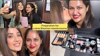 How to prepare for Leena Bhushan Master Course | 2,00,000 Fees | Vlog part 1 #leenabhushan #makeup