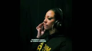 El Barco ( cover ) Xasha Larrinse