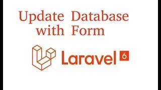 Laravel tutorial - Update database with Html Form | Eloquent