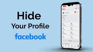 How To Hide Your Profile On Facebook?