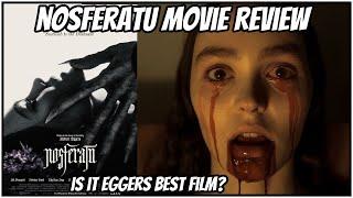 Nosferatu (2024) Movie Review - Is It Robert Eggers BEST Film?