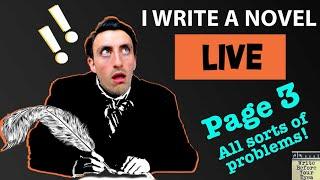 I write a novel (LIVE): DAY 3 PAGE 3 Watch me write a novel in real-time. Lots of writing advice!