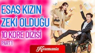 ESAS KIZIN ZEKİ OLDUĞU KORE DİZİLERİ (PART 1) 10 K- Drama