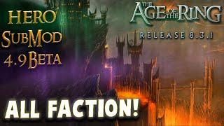 RELEASED! | Age of the Ring HeroSubmod 4.9 Beta | All Faction Showcase! | New Update | Lotr | Bfme