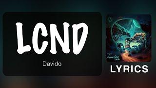 Davido - LCND (Official Lyrics) Legends Can Never Die