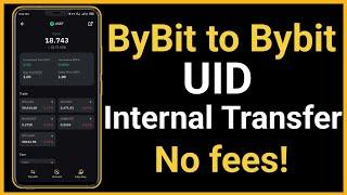 How to Transfer Tokens Between Two Bybit Accounts via UID Internal Transfer (No Fees!)