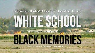 White School Black Memories | A Canadian Soldier's Story from Afghanistan