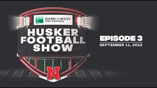 2022 Husker Football Show | EP. 3