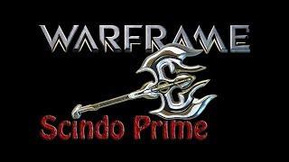 Warframe God Builds- SCINDO PRIME (No Forma)