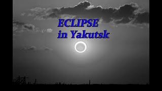 Eclipse 10.06.2021 in Yakutsk