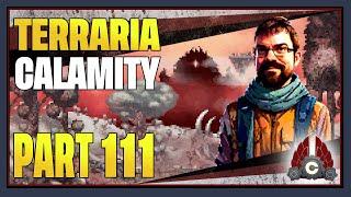 CohhCarnage Plays Terraria Calamity Mod (First Time/Revengeance Difficulty) - Part 111