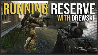 RUNNING RESERVE WITH DREWSKI! - Escape from Tarkov Gameplay (Ft. OperatorDrewski)