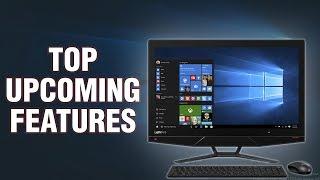 Top Upcoming Features In Windows 10 Redstone 5 (Version 1809)