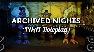 How to get all the badges and characters in Archived Nights FNAF Roleplay