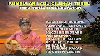 KUMPULAN MP3 CILOKAK TOKOL TEMU KARYA TUNGGAL KAYUN