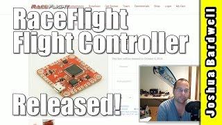 Raceflight Flight Controller: Available Now For Pre-Order