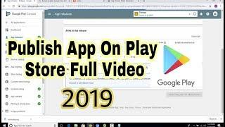 How To Publish App On Play Store 2019 | Upload App On Google Play Store