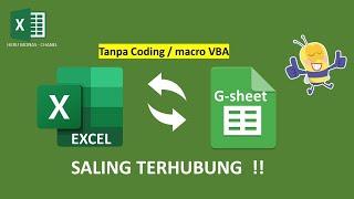 Excel terhubung ke Gsheet dan sebaliknya !!! Tanpa Coding atau Macro