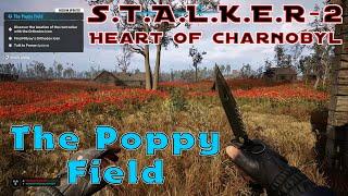 S.T.A.L.K.E.R. 2 - Heart of Chornobyl: The Poppy Field and Pomor Side Mission and Both Rewards