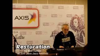 Restoration by Bob James at Java Jazz Festival 2011 @bobjamesmusic @JavaJazzFest