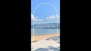 City Guide Penticton, BC #explorebc #pentictonbc #canadianprovince