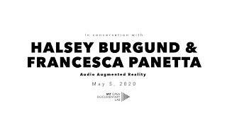 In Conversation with Halsey Burgund and Francesca Panetta