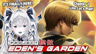 It's FINALLY here!【Project Eden's Garden: Chapter 1 Blind Let's Play! Beneath the Veil of Hypocrisy】