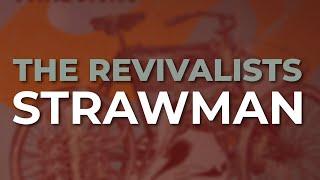 The Revivalists - Strawman (Official Audio)