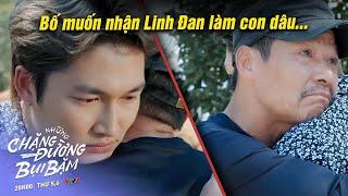Những chặng đường bụi bặm tập 30 | Ông Nhân muốn Linh Đan là vợ của Nguyên, và nhận làm con dâu mình