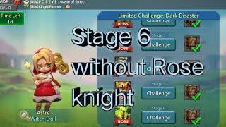 Lords Mobile Limited Challenges Without Rose Knight Dark Disaster Stage 6