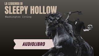 W. Irving - Il mistero del cavaliere senza testa, ovvero, la leggenda di Sleepy Hollow