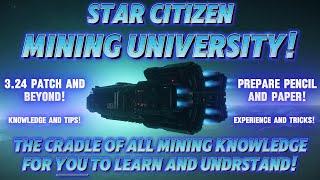 Star Citizen - Mining University, Knowledge For Solo And Team Mole Mining / 3.24.1 And Beyond /4K