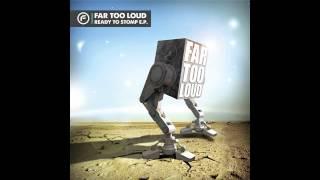 Far Too Loud - Hear Dem Style [Ready To Stomp EP] - Funkatech Records